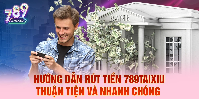 Hướng dẫn r&uacute;t tiền ku777 thuận tiện v&agrave; nhanh ch&oacute;ng